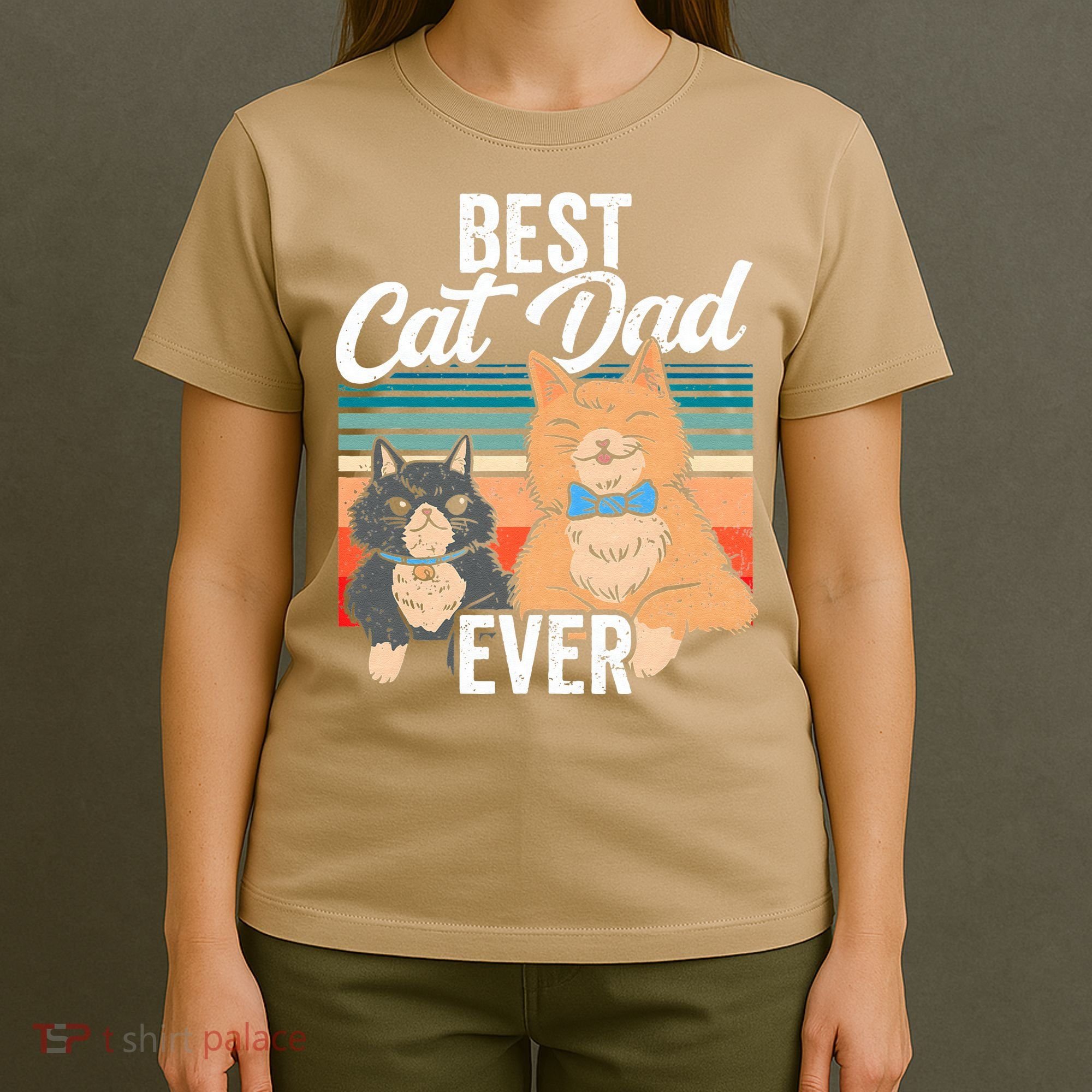 Best Cat Dad Ever Daddy Fathers Day Father Sayings T-Shirt