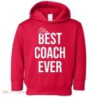 Best Coach Ever Sports Toddler Hoodie thumb 0