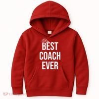 Best Coach Ever Sports Kids Hoodie thumb 0