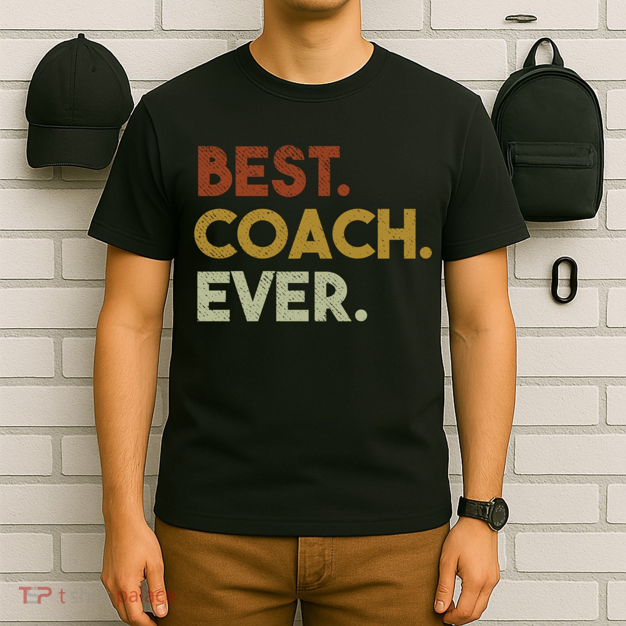 Best Coach Ever Gift For Sports Coach Gift T-Shirt