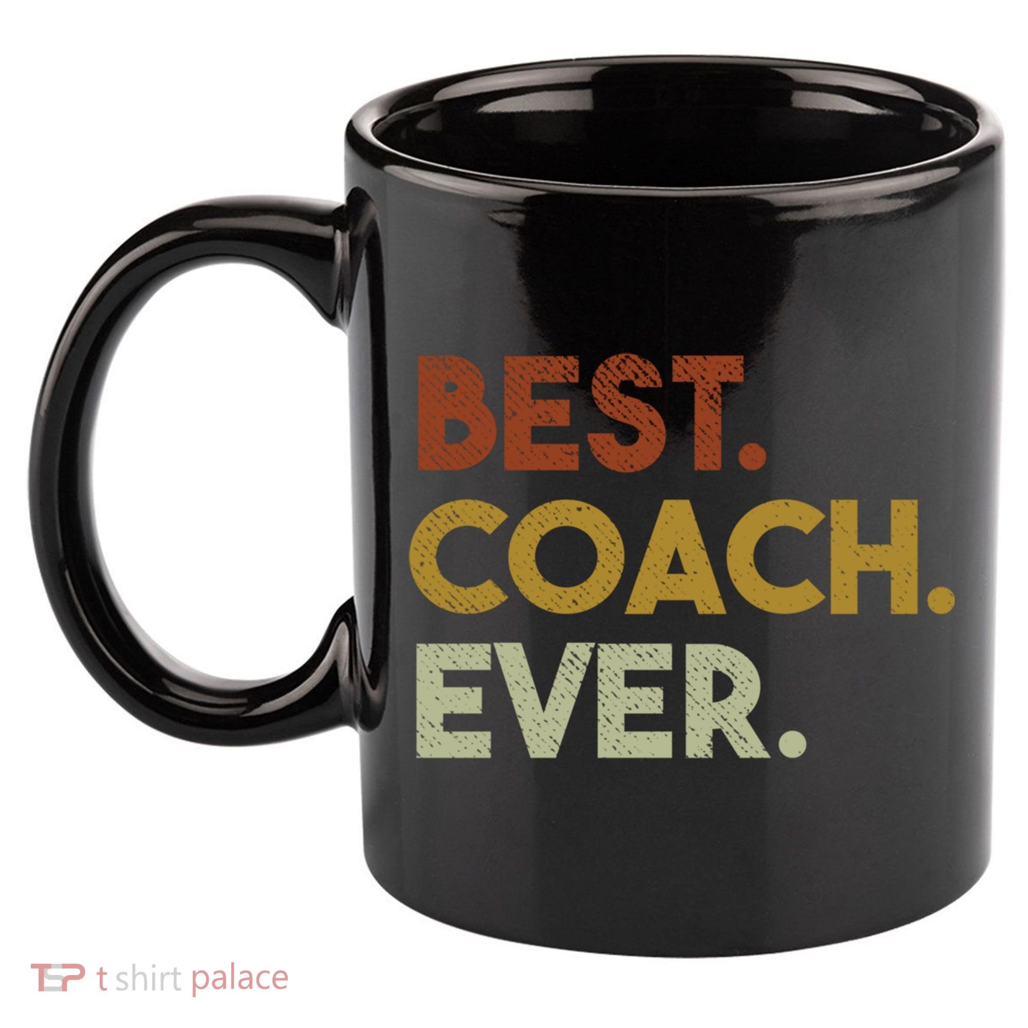 Best Coach Ever Gift For Sports Coach Gift 11oz C Handle Ceramic Mug