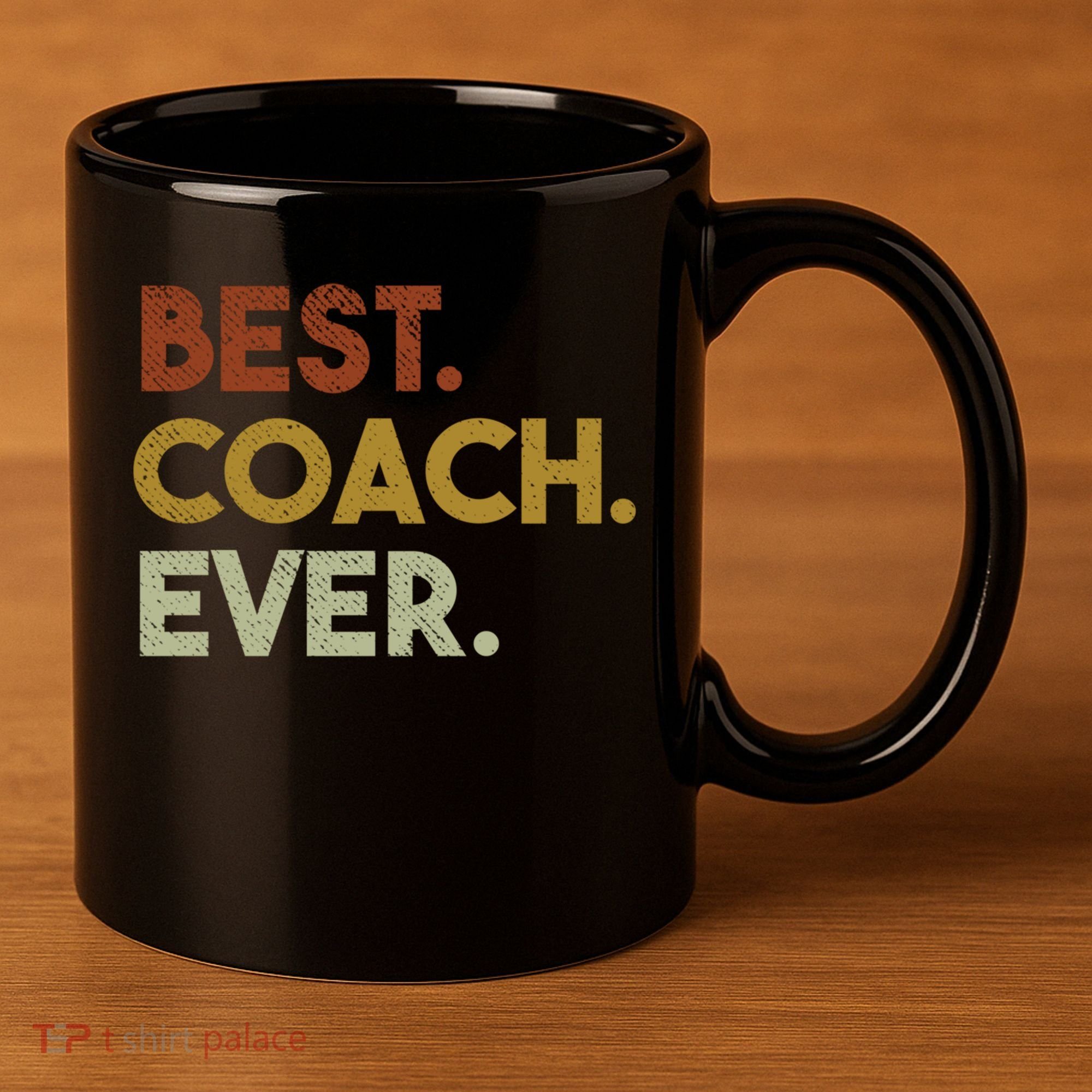 Best Coach Ever Gift For Sports Coach Gift 11oz C Handle Ceramic Mug