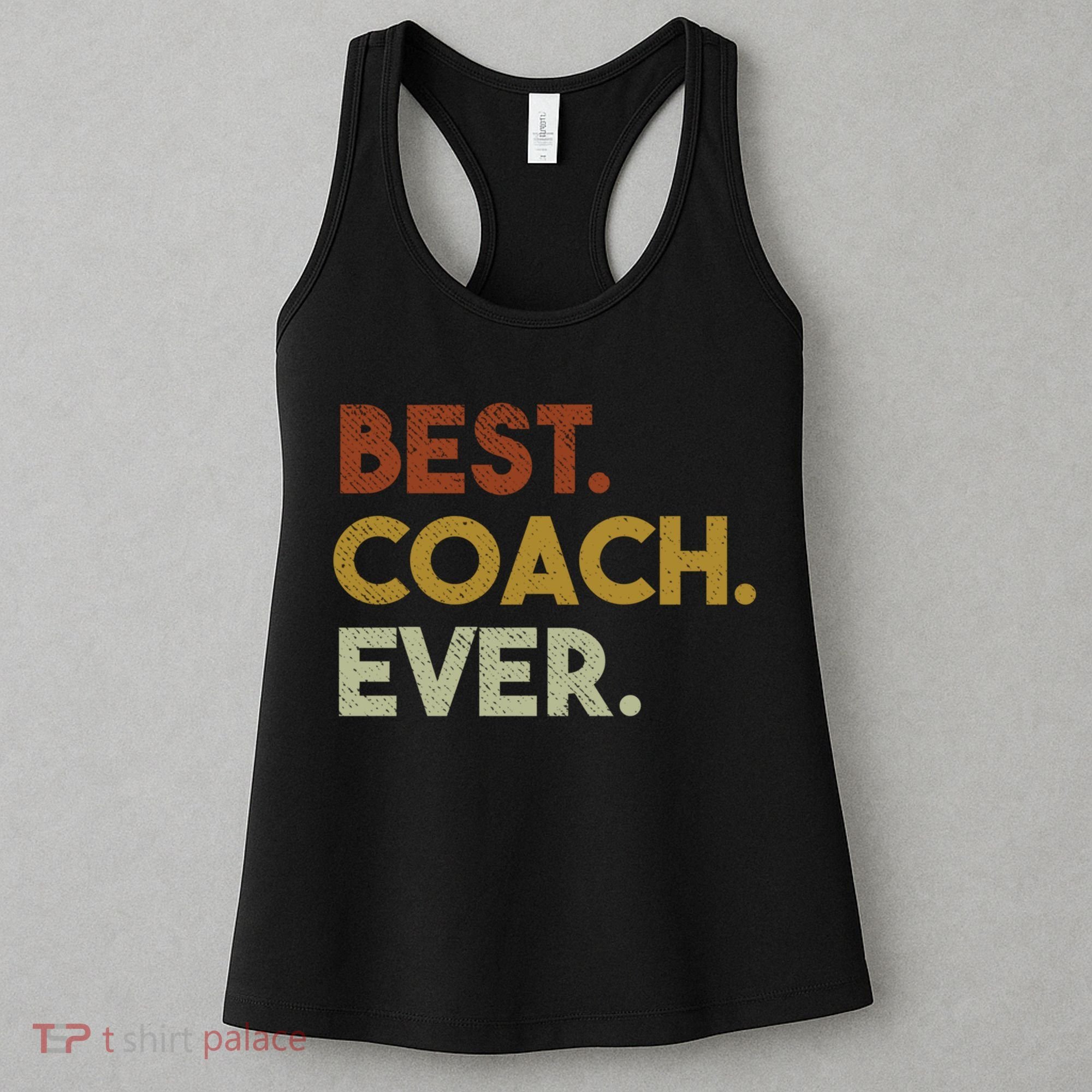 Best Coach Ever Gift For Sports Coach Gift Women's Tank Top