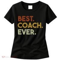 Best Coach Ever Gift For Sports Coach Gift Women's T-Shirt thumb 0