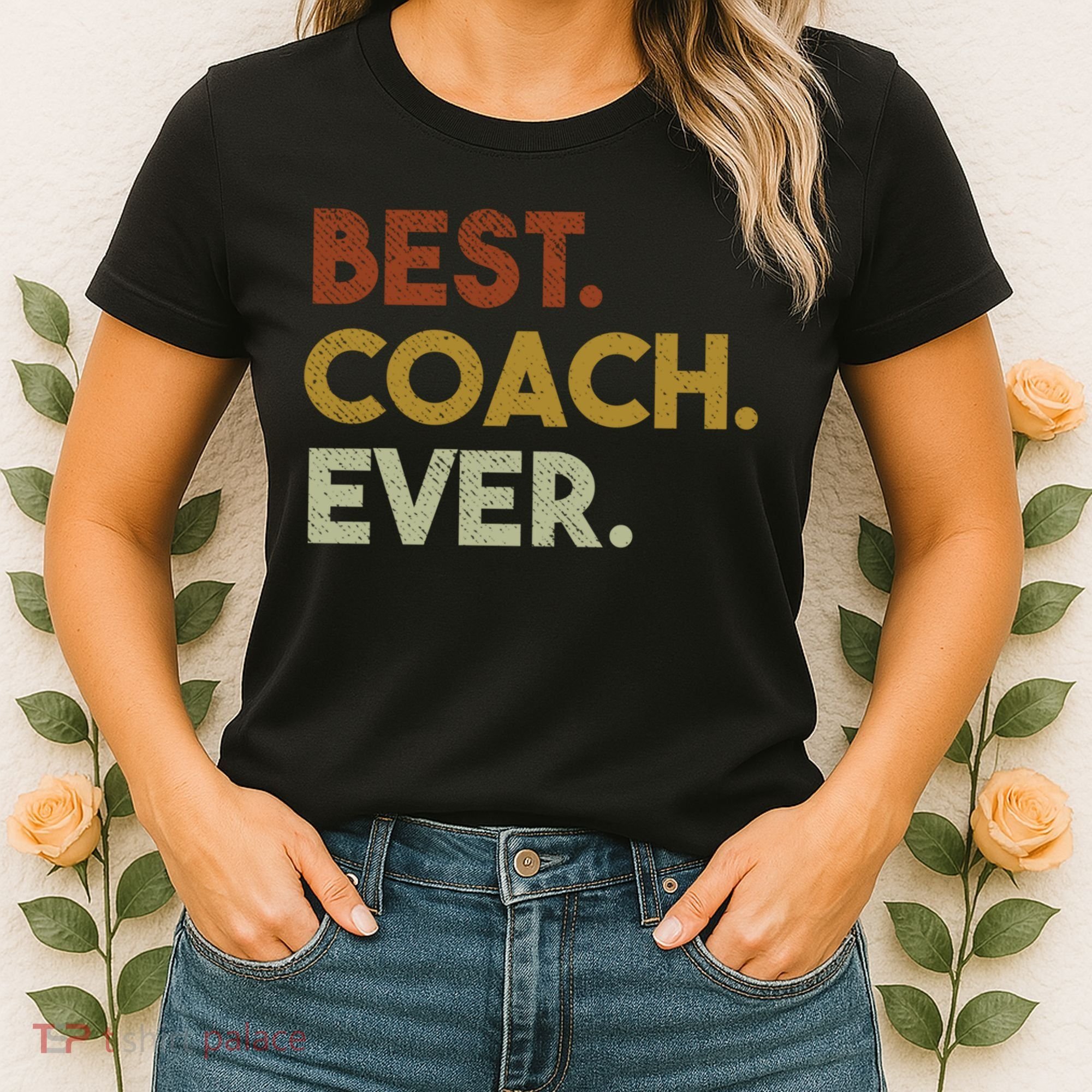 Best Coach Ever Gift For Sports Coach Gift Women's T-Shirt
