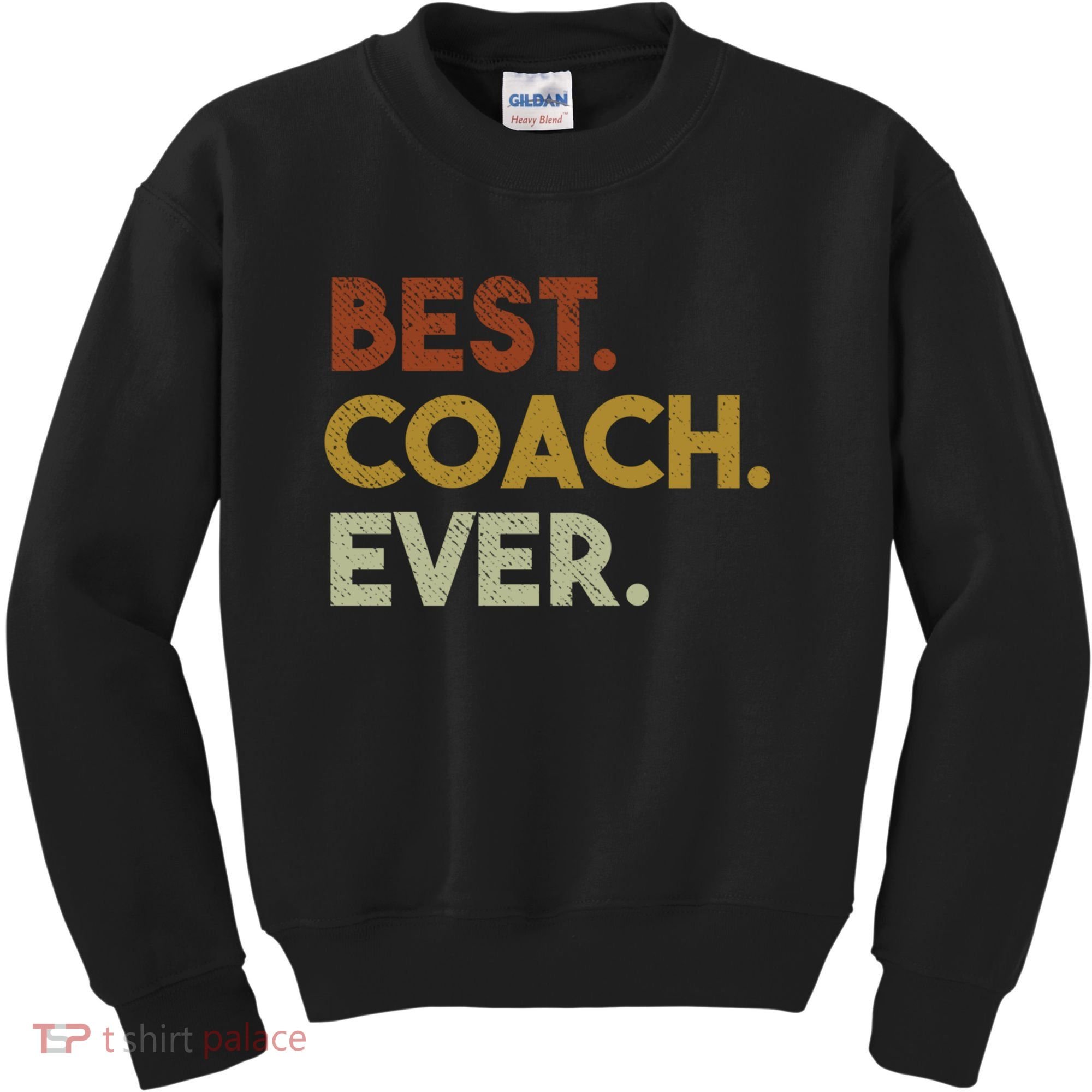 Best Coach Ever Gift For Sports Coach Gift Kids Sweatshirt