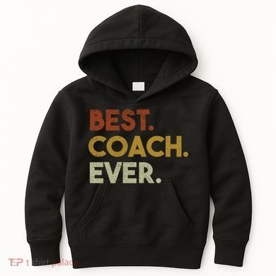 Best Coach Ever Gift For Sports Coach Gift Kids Hoodie