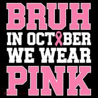 Breast Cancer For Bruh In October Wear Coffee Mug thumb 5