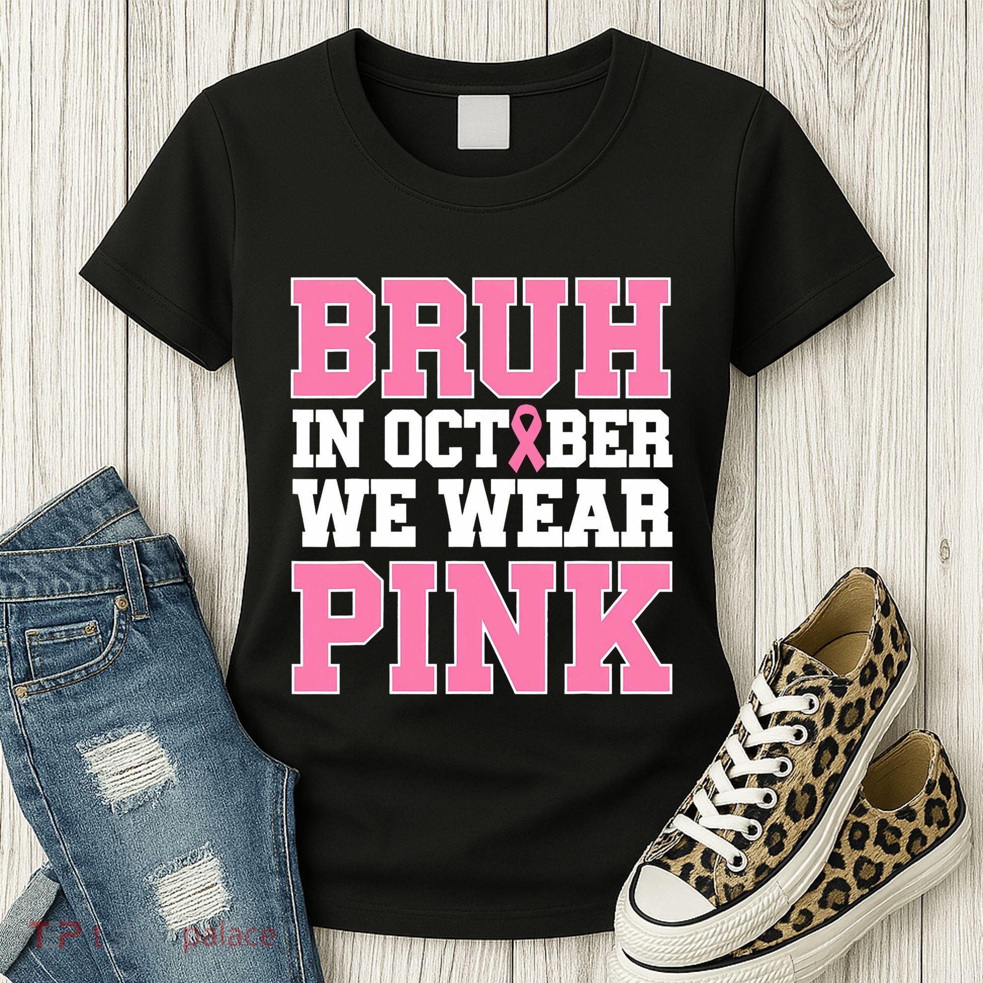 Breast Cancer For Bruh In October Wear Women's T-Shirt