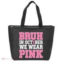 Breast Cancer For Bruh In October Wear Tote Bag thumb 0