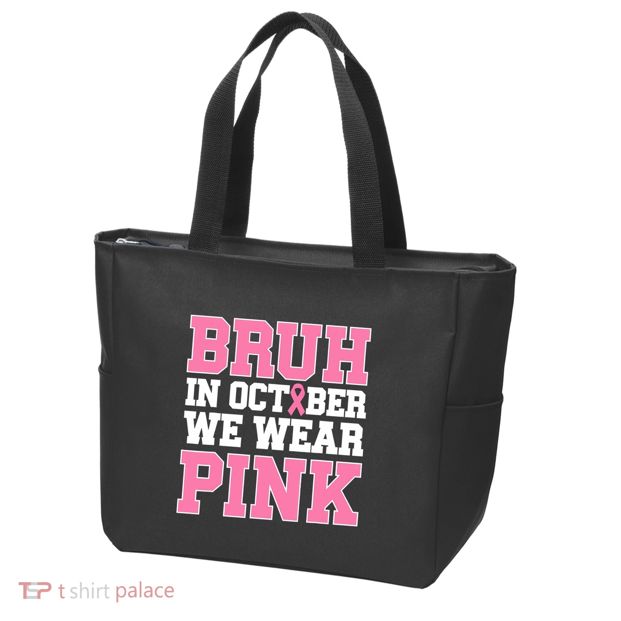 Breast Cancer For Bruh In October Wear Tote Bag