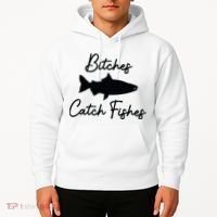 Bitches Catch Fishes Hoodie thumb 2