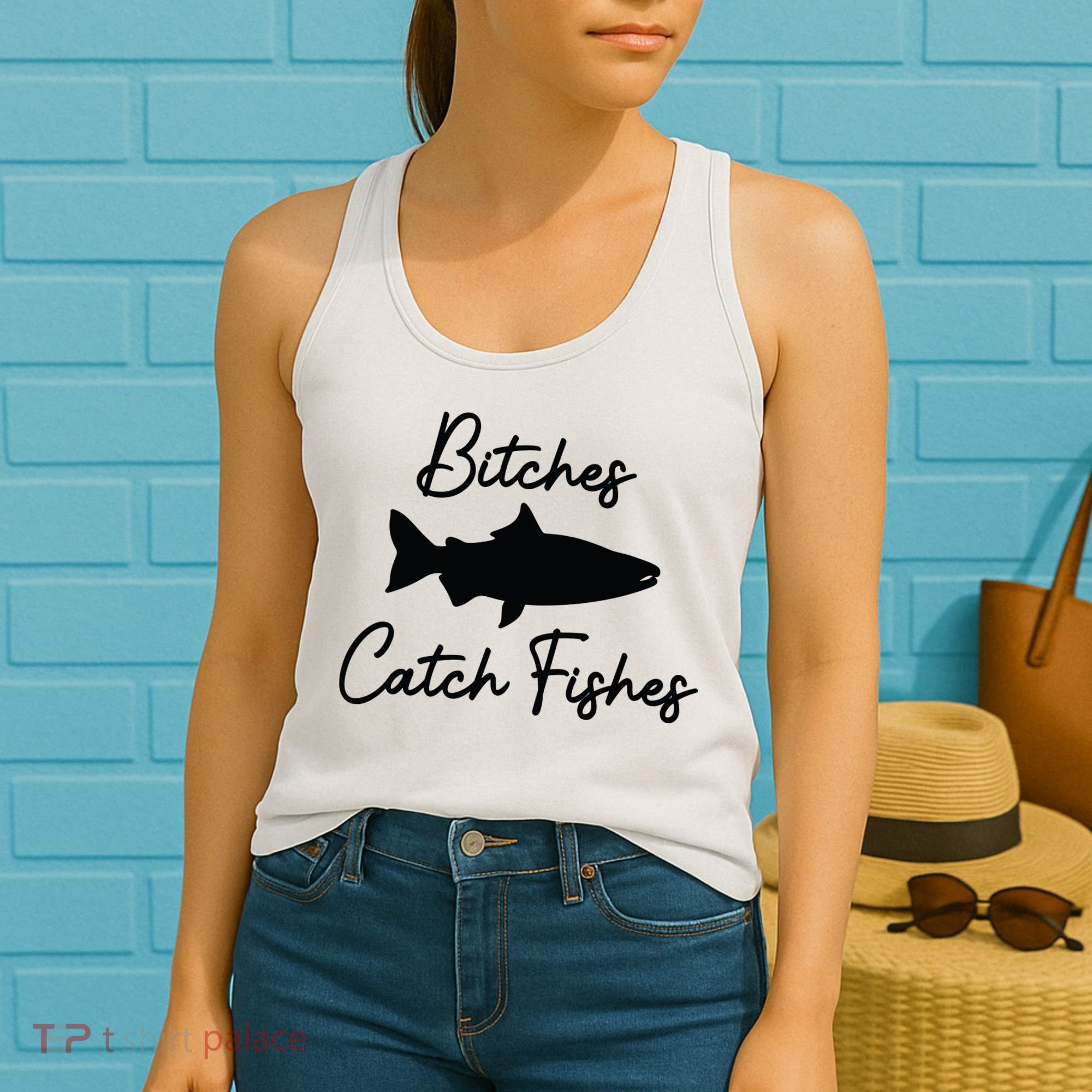 Bitches Catch Fishes Women's Tank Top