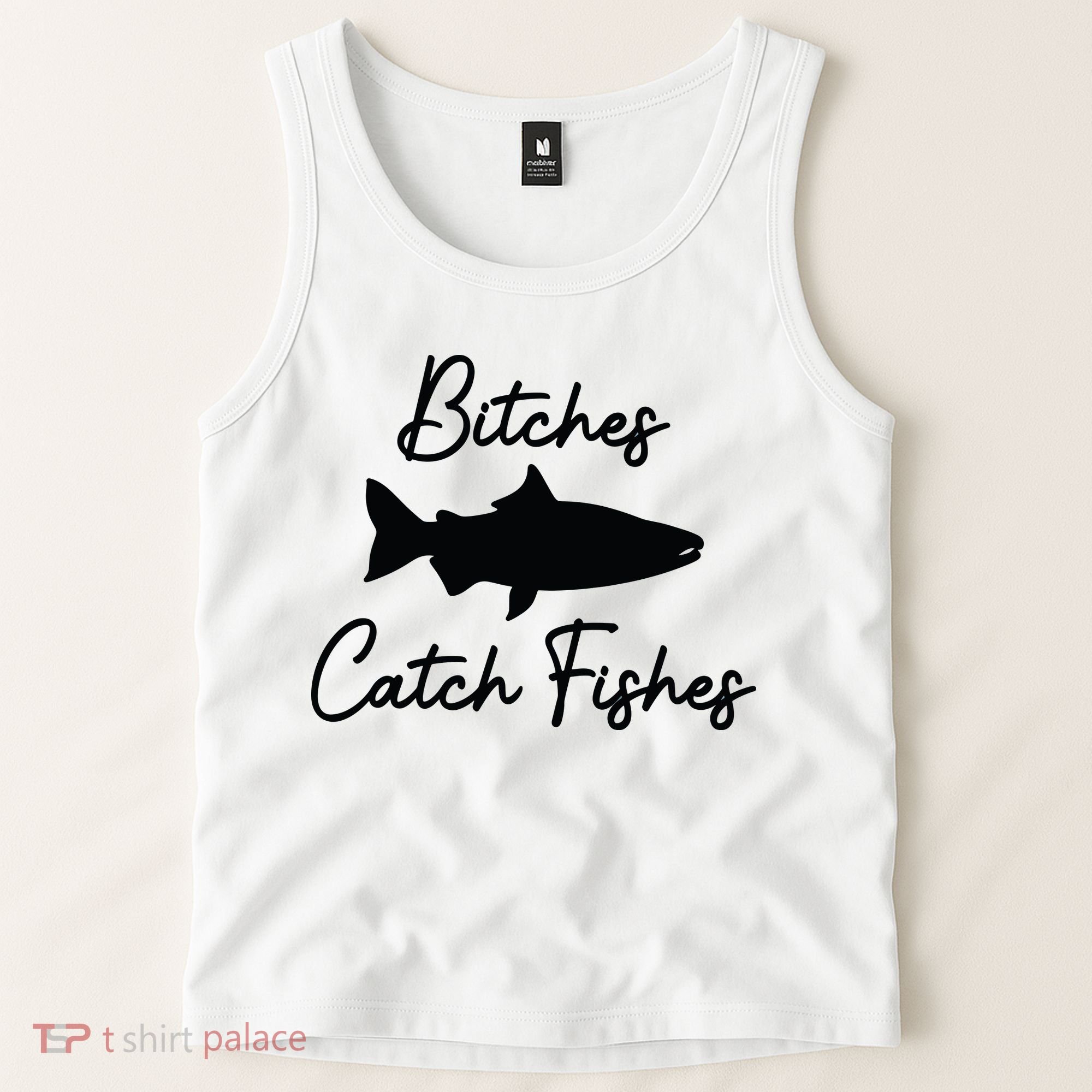 Bitches Catch Fishes Tank Top