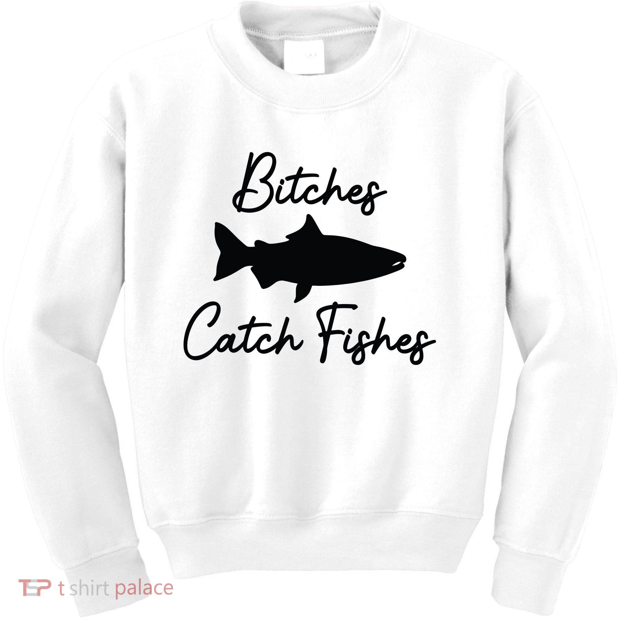 Bitches Catch Fishes Kids Sweatshirt