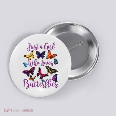 Butterfly Collection For Who Loves Butterflies Gift Button