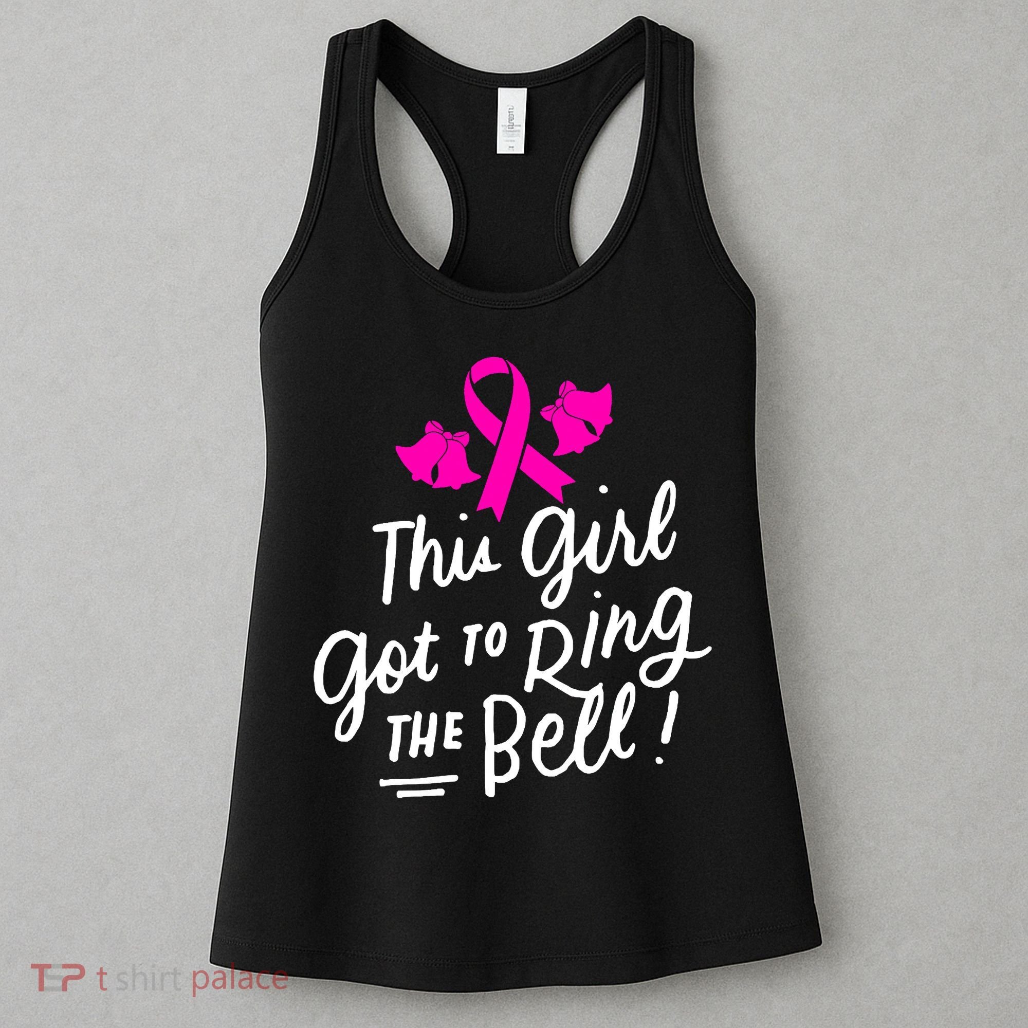 Breast Cancer Funny This Girl Got To Ring The Bell Chemo Grad Women's Tank Top