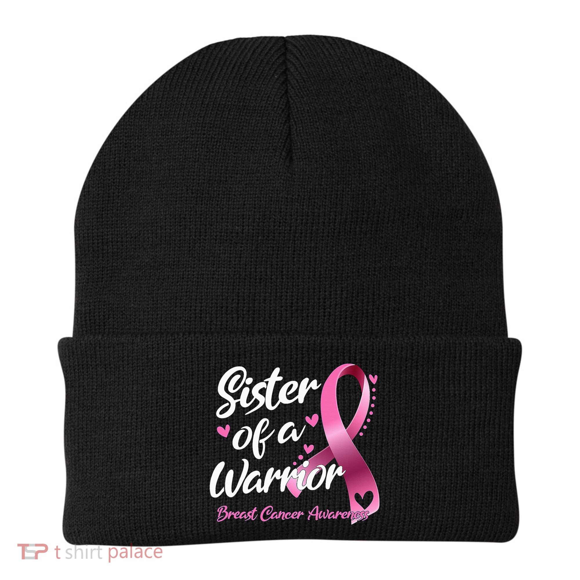 Breast Cancer Fighter Awareness Sister Of A Warrior Beanie