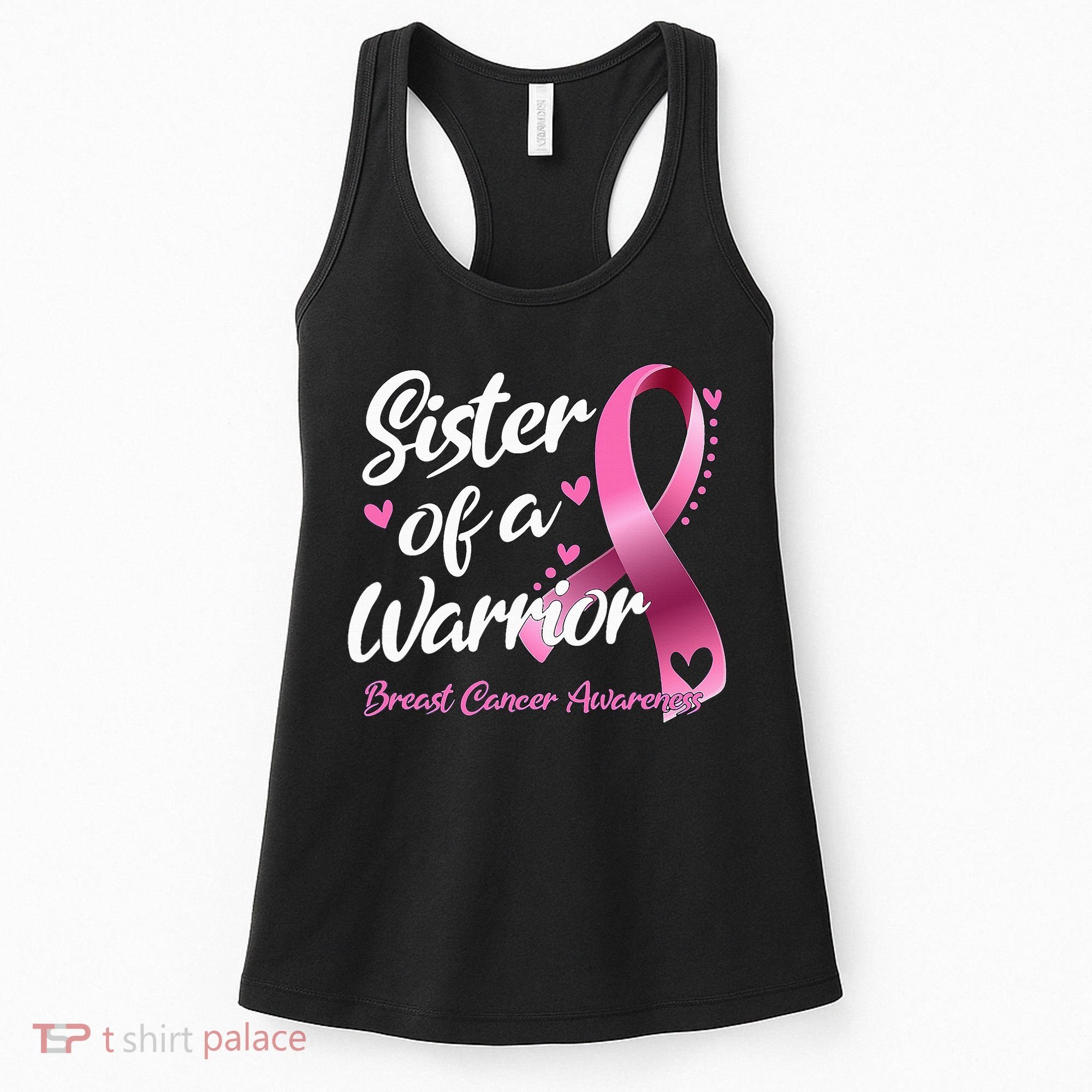 Breast Cancer Fighter Awareness Sister Of A Warrior Women's Tank Top