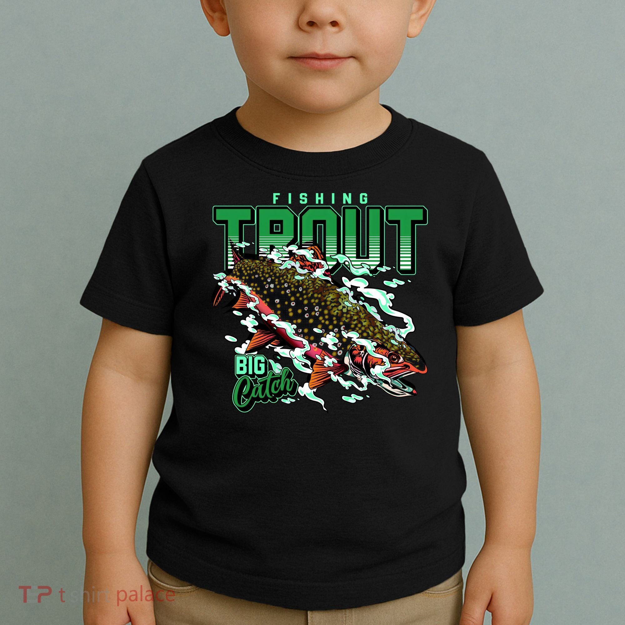 Big Catch Fishing For Trout Toddler T-Shirt