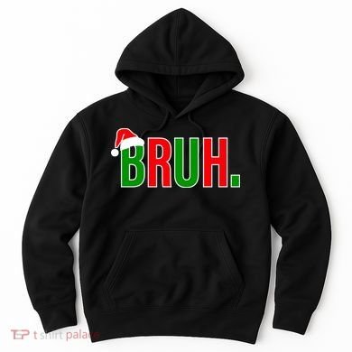 Bruh. Colorful Funny Christmas Hoodie