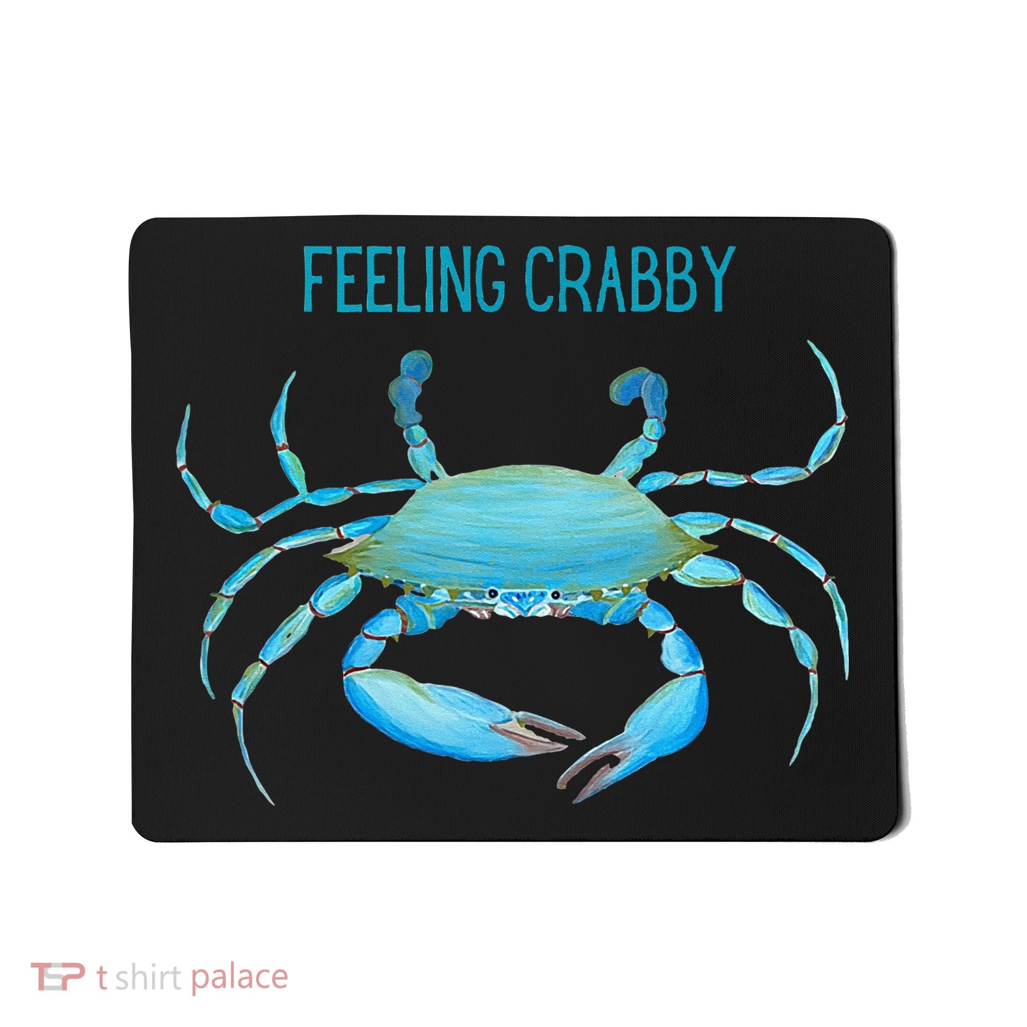 Blue Crab Feeling Crabby Ocean Life Mousepad