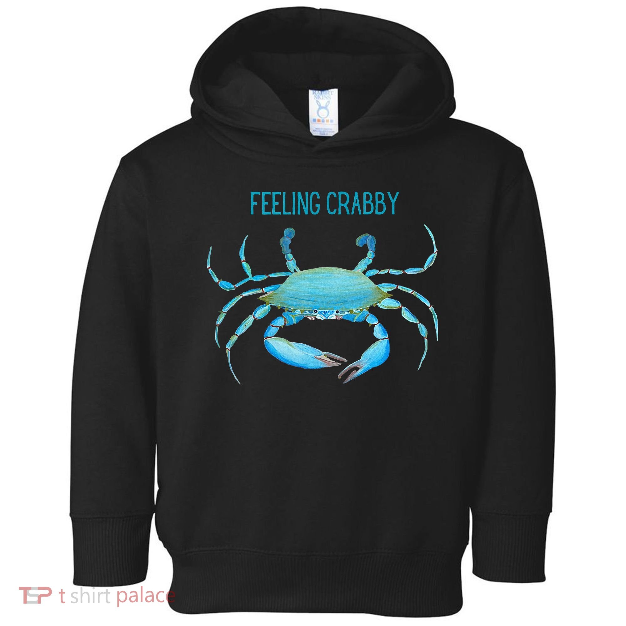 Blue Crab Feeling Crabby Ocean Life Toddler Hoodie