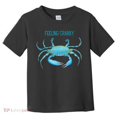 Blue Crab Feeling Crabby Ocean Life Toddler T-Shirt
