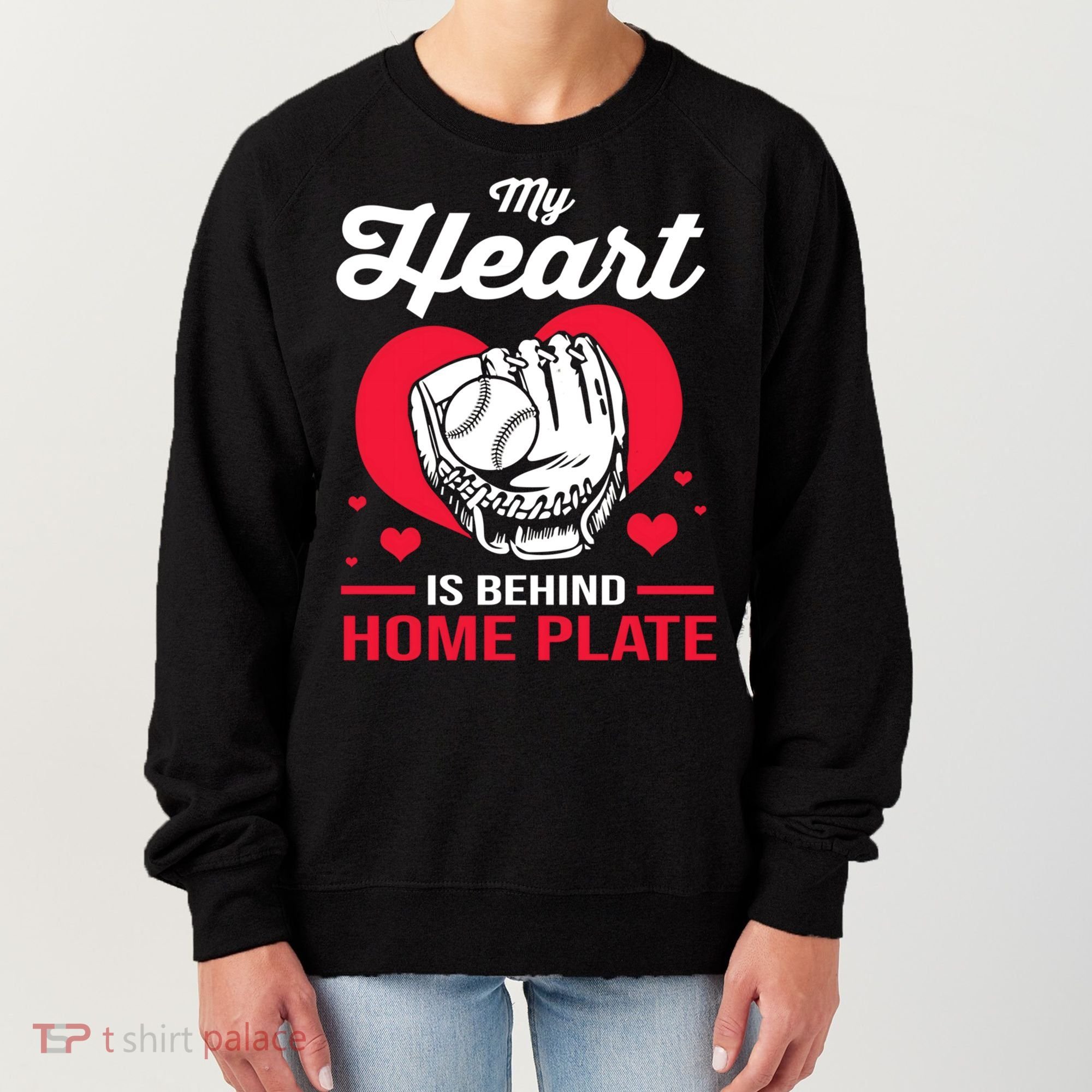 Baseball Catcher For Mom My Heart Is Behind Home Plate Funny Gift Women's Sweatshirt