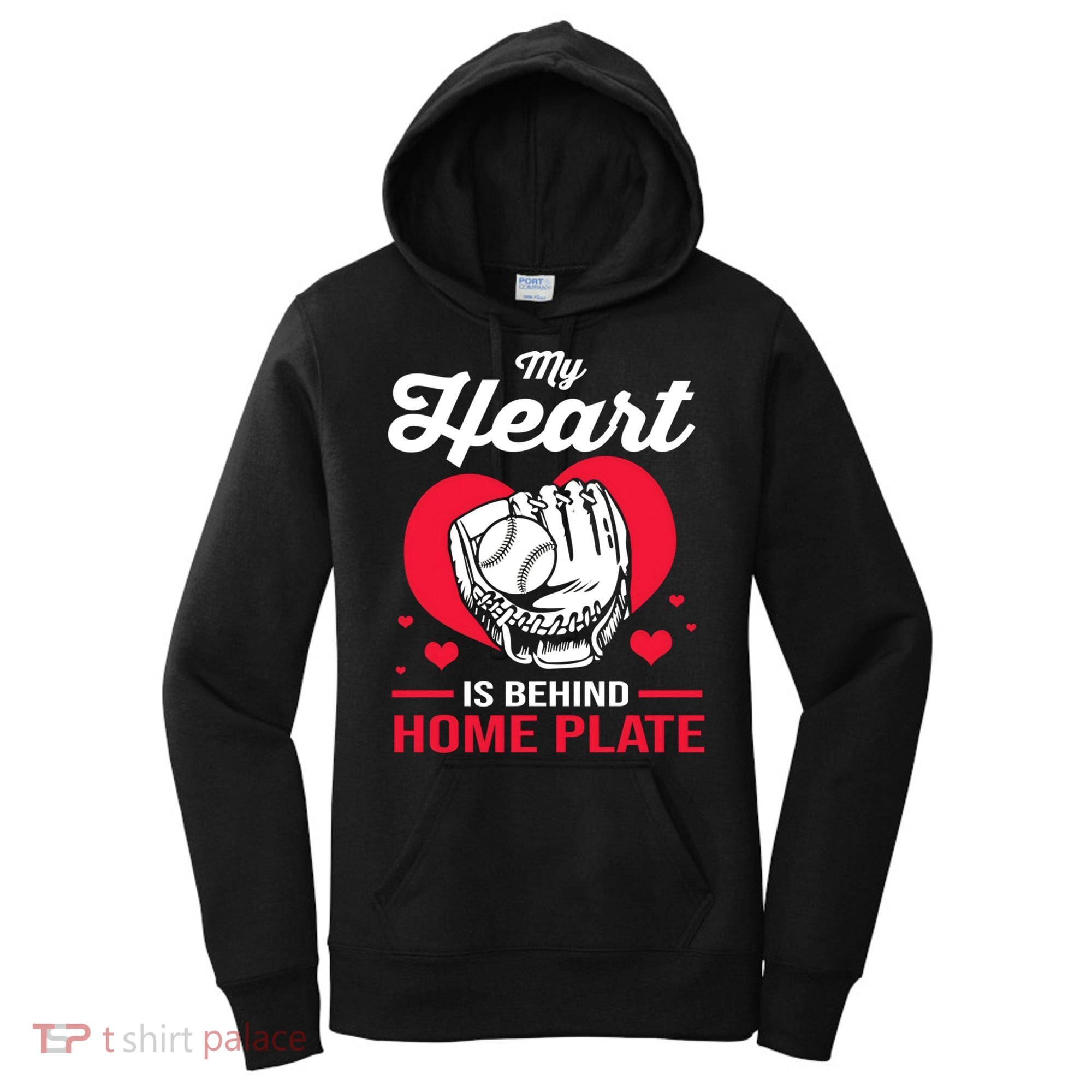 Baseball Catcher For Mom My Heart Is Behind Home Plate Funny Gift Women's Hoodie