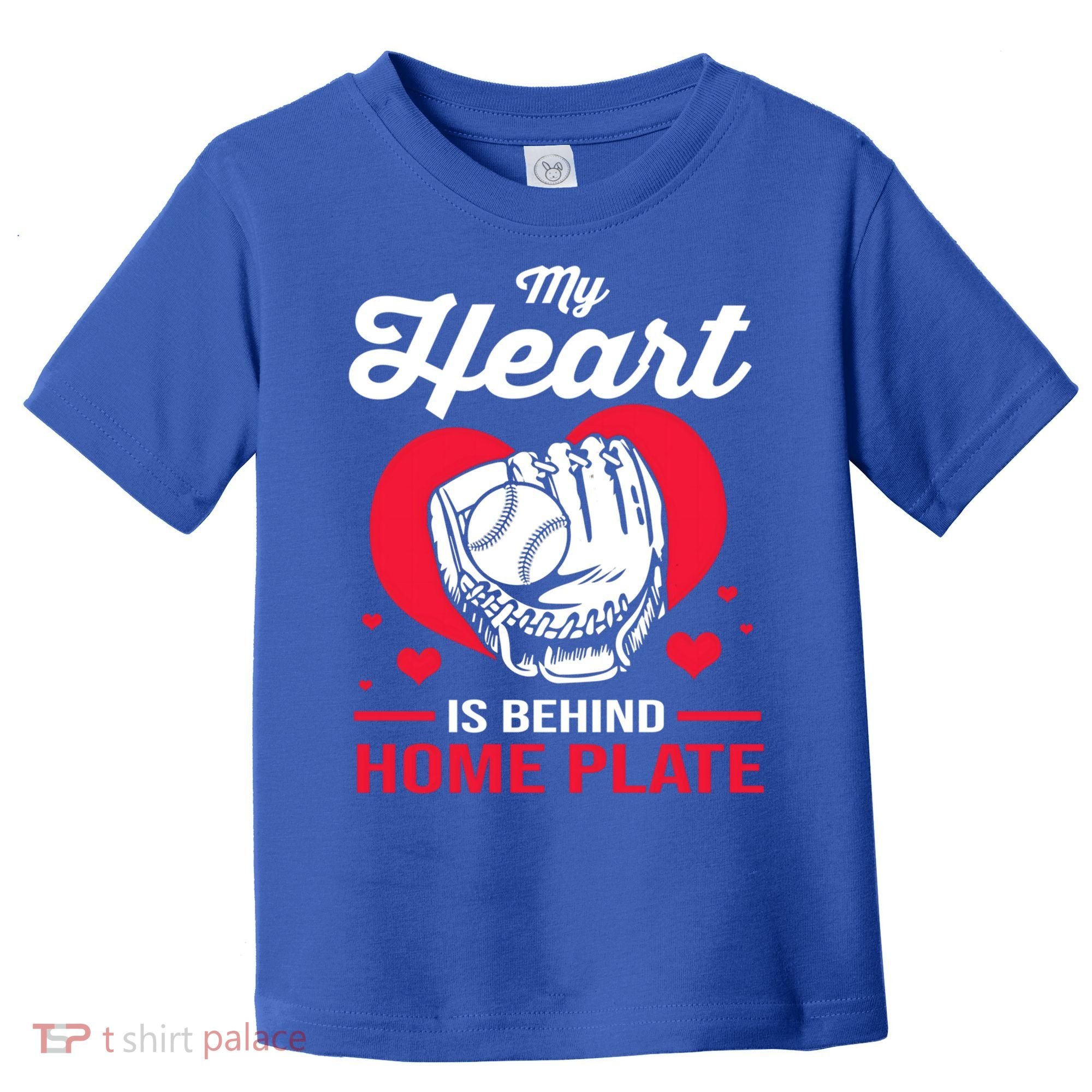 Baseball Catcher For Mom My Heart Is Behind Home Plate Funny Gift Toddler T-Shirt