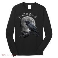 Black Crow, F-Caw-F Funny Black Bird Moon Bird Saying  Long Sleeve Shirt thumb 0