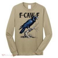 Black Crow F-Caw-F Funny Black Bird Long Sleeve Shirt thumb 0