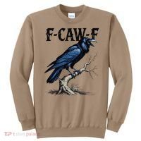 Black Crow F-Caw-F Funny Black Bird Sweatshirt thumb 0
