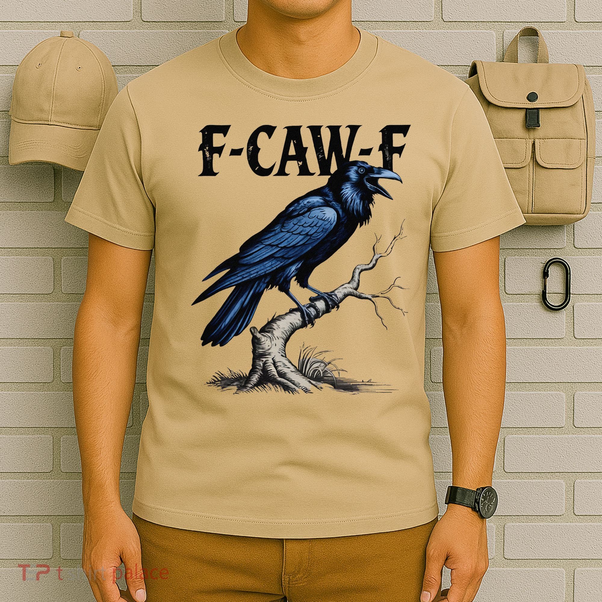 Black Crow F-Caw-F Funny Black Bird T-Shirt