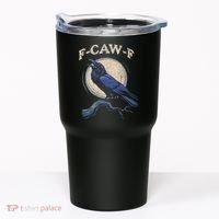 Black Crow F-Caw-F Funny Bird Moon Tumbler thumb 0
