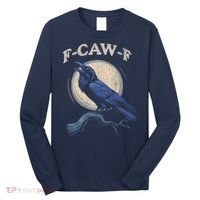 Black Crow F-Caw-F Funny Bird Moon Long Sleeve Shirt thumb 0