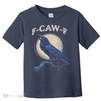 Black Crow F-Caw-F Funny Bird Moon Toddler T-Shirt thumb 0
