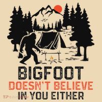 Bigfoot Camping Funny Bigfoot Doesn't Believe In You Either Tote Bag thumb 4