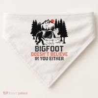 Bigfoot Camping Funny Bigfoot Doesn't Believe In You Either USA-Made Doggie Bandana thumb 0