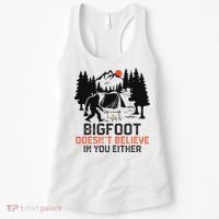 Bigfoot Camping Funny Bigfoot Doesn't Believe In You Either Women's Tank Top thumb 0