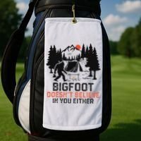 Bigfoot Camping Funny Bigfoot Doesn't Believe In You Either Golf Towel thumb 2