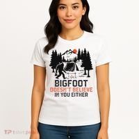 Bigfoot Camping Funny Bigfoot Doesn't Believe In You Either Women's T-Shirt thumb 4