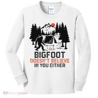 Bigfoot Camping Funny Bigfoot Doesn't Believe In You Either Kids Long Sleeve Shirt thumb 0