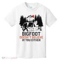 Bigfoot Camping Funny Bigfoot Doesn't Believe In You Either Kids T-Shirt thumb 0