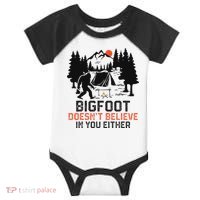 Bigfoot Camping Funny Bigfoot Doesn't Believe In You Either Infant Baby Jersey Bodysuit thumb 0