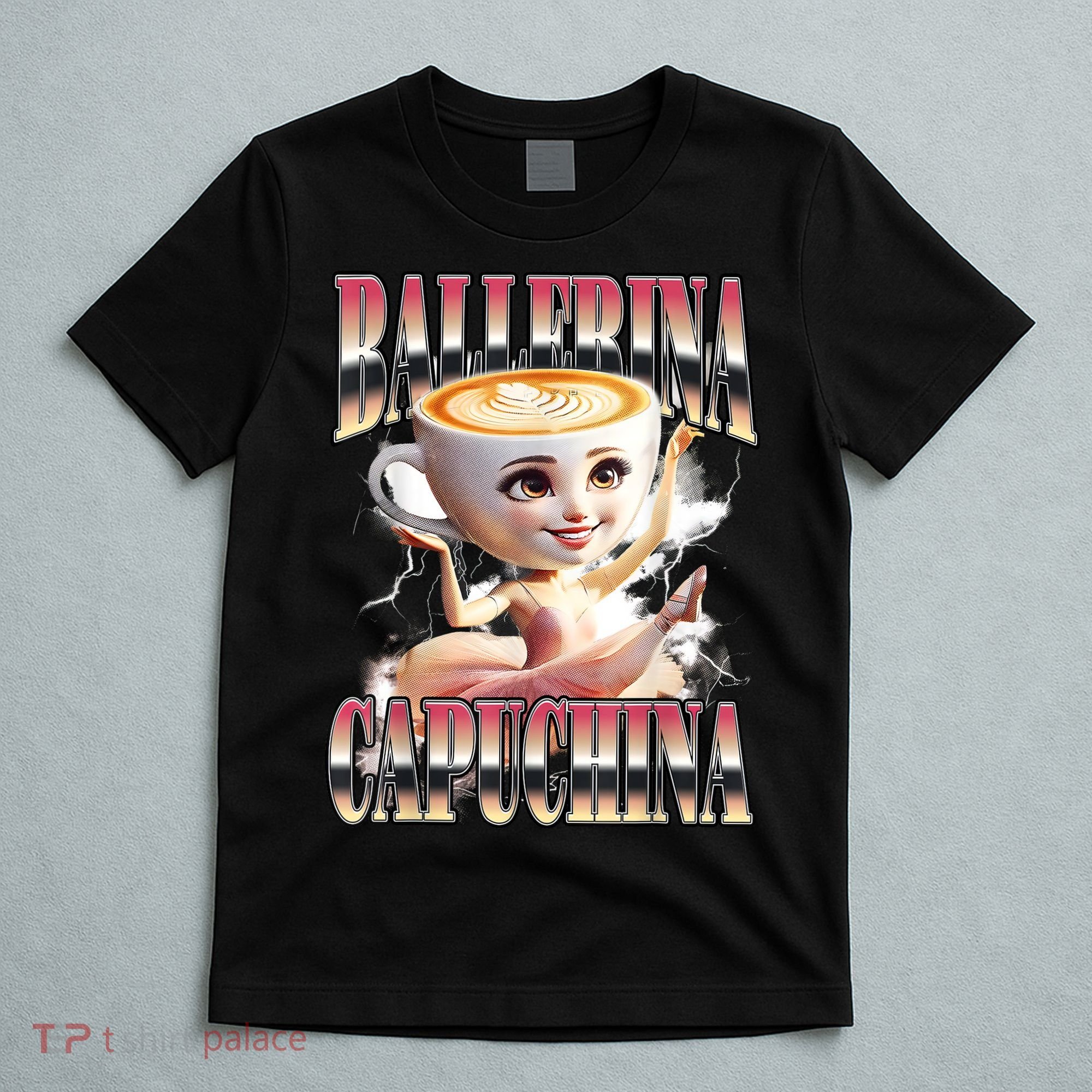 Ballerina Capuchina Funny Italian Brainrot Meme Humor Gen Z  T-Shirt