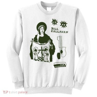 Bill Callahan Fan Art Sweatshirt