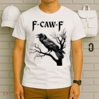 Black Crow, F-Caw-F Black Bird T-Shirt thumb 6