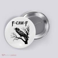 Black Crow, F-Caw-F Black Bird Button thumb 0